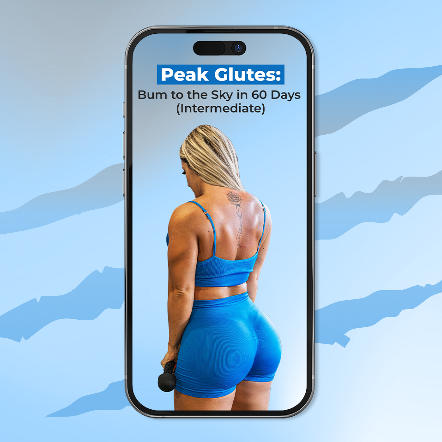 A smartphone displaying an app interface for a fitness program called 'Peak Glutes: Bum to the Sky in 60 Days (Intermediate)'. The screen shows a female figure in athletic clothing, focusing on glute workouts.